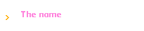 The name